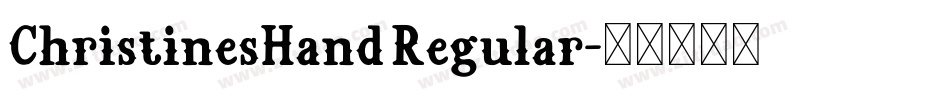 ChristinesHand Regular字体转换